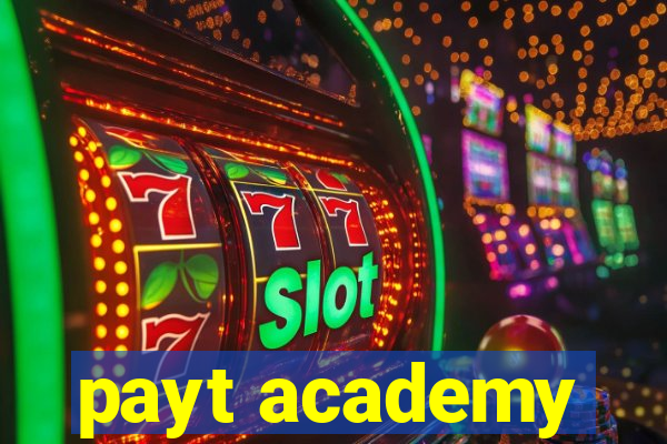 payt academy